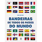 Livro - Bandeiras de Todos os Países do Mundo