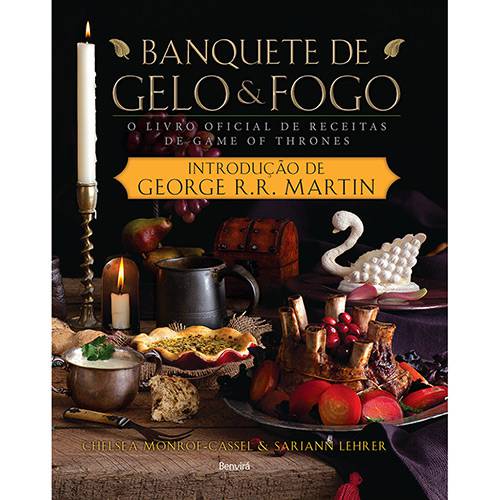 Livro - Banquete de Gelo & Fogo: o Livro Oficial de Receitas de Game Of Thrones