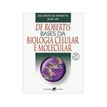 Livro - Bases da Biologia Celular e Molecular - 4ª Edição 2006