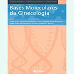 Livro - Bases Moleculares da Ginecologia Clinica Medica me