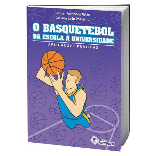 Livro Basquetebol - da Escola à Universidade