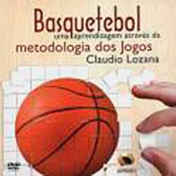 Livro - Basquetebol uma Aprendizagem Através da Metodologia dos Jogos