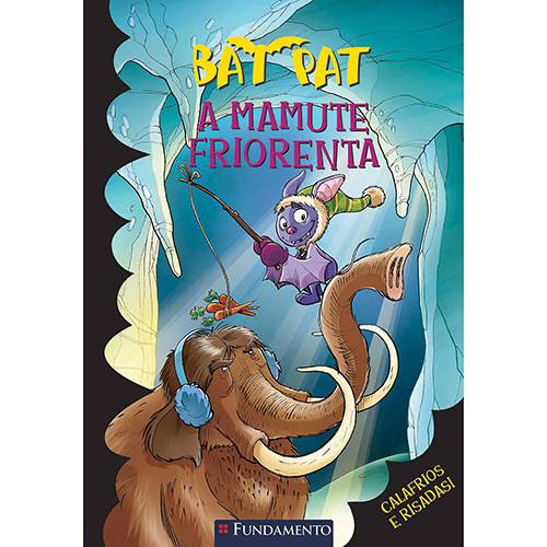 Livro - Bat Pat: a Mamute Friorenta