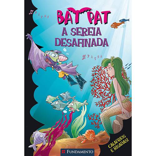 Livro - Bat Pat: a Sereia Desafinada