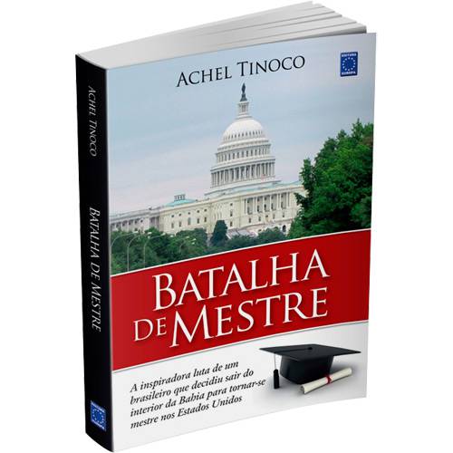Livro - Batalha de Mestre - a Inspiradora Luta de um Brasileiro que Decidiu Sair do Interior da Bahia para Tornar-se Mestre Nos Estados Unidos