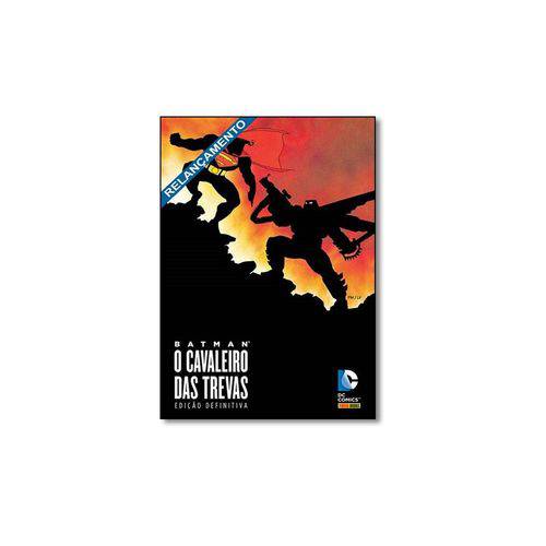 Livro - Batman: o Cavaleiro das Trevas - Edição Definitiva