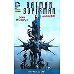 Livro - Batman Superman: Dois Mundos