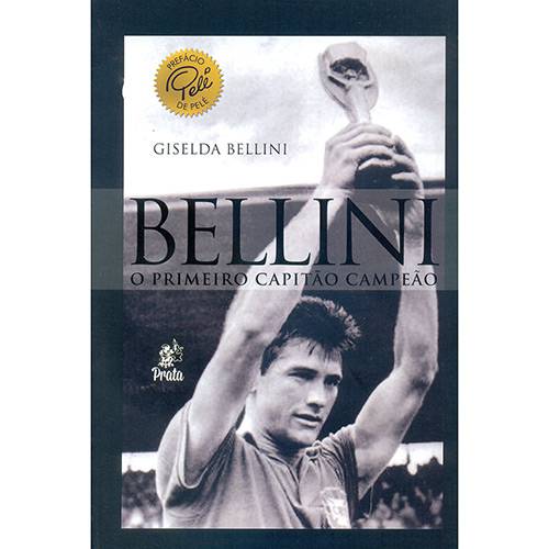 Livro - Bellini: o Primeiro Capitão Campeão