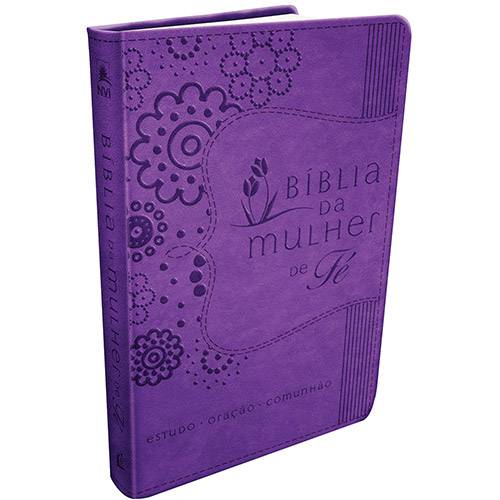 Livro - Bíblia da Mulher de Fé Roxa: Estudo - Oração - Comunhão