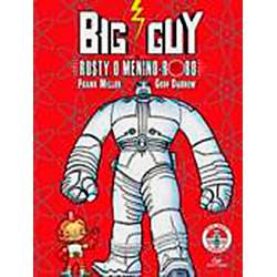 Livro - Big Guy e Rusty, o Menino Robô