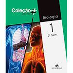 Livro - Biologia 1 - Coleção Ensino Médio - 2º Sem.