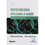 Livro - Biotecnologia Aplicada à Saúde