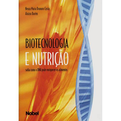 Livro - Biotecnologia e Nutrição