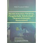 Livro - Biotecnologia Vegetal, Propriedade Intelectual e Desenvolvimento Sustentável