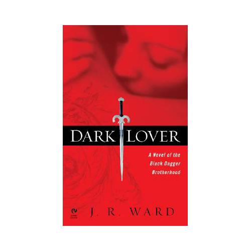 Livro - Black Dagger Brotherhood - Dark Lover, V.1
