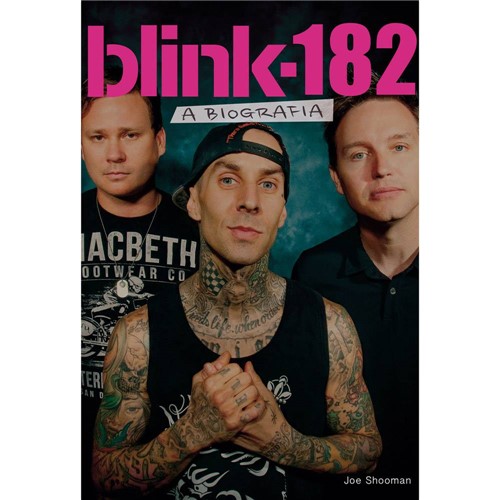 Livro - Blink-182: a Biografia