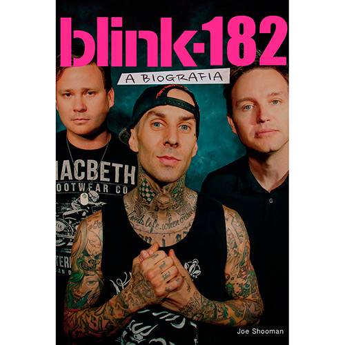 Livro - Blink 182: a Biografia