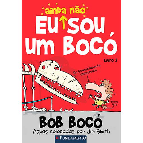 Livro - Bob Bocó: eu Ainda não Sou um Bocó - Vol. 2