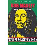 Livro - Bob Marley: por Ele Mesmo