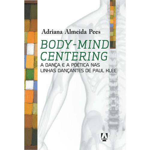 Livro - Body-Mind Centering: Linhas Dançantes de Paul Klee