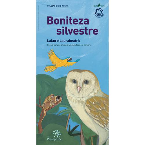 Livro - Boniteza Silvestre: Poesia para os Animais Ameaçados Pelo Homem