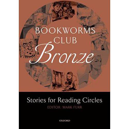Livro - Bookworms Club Bronze: Stories For Reading Circles - 400 Headwords