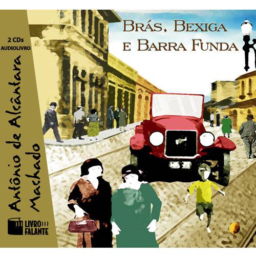 Livro - Brás, Bexiga e Barra Funda- Audiolivro