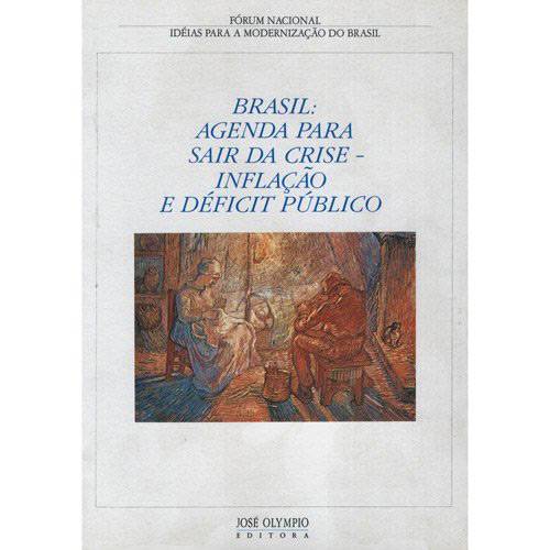 Livro - Brasil - Agenda para Sair Crise-Inflação e Déficit Público