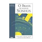 Livro - Brasil de Nossos Sonhos, o