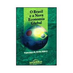 Livro - Brasil e a Nova Economia Global, o