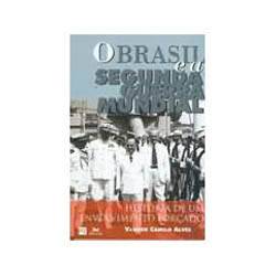 Livro - Brasil e a Segunda Guerra Mundial, o