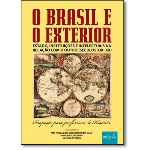 Livro - Brasil e o Exterior, o