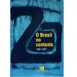 Livro - Brasil no Contexto: 1987-2007, o