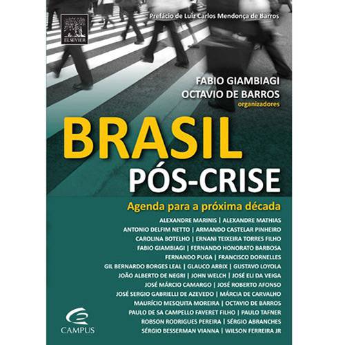 Livro - Brasil Pós-Crise: Agenda para a Próxima Década