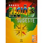 Livro - Brasil Regiões: Sudeste
