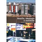 Livro - Brasília, Ideologia e Realidade