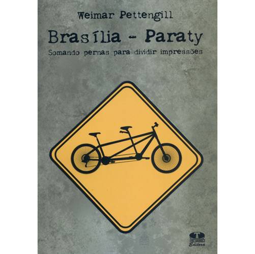 Livro - Brasília-Paraty - Somando Pernas para Dividir Impressões