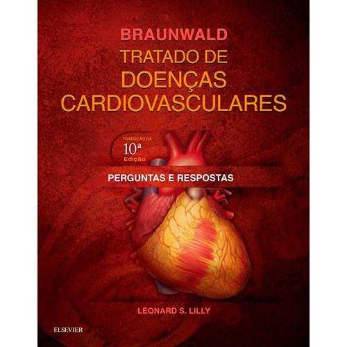 Livro - Braunwald Tratado de Doenças Cardiovasculares