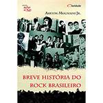 Livro - Breve História do Rock Brasileiro
