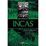 Livro - Breve História dos Incas