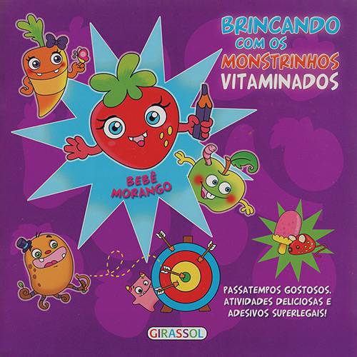 Livro - Brincando com os Monstrinhos Vitaminados - Bebê Morango