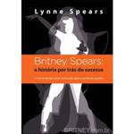 Livro - Britney Spears - a História por Trás do Sucesso
