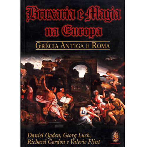 Livro - Bruxaria e Magia na Europa : Grécia Antiga e Roma