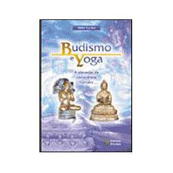 Livro - Budismo e Yoga - a Elevação da Consciência Humana