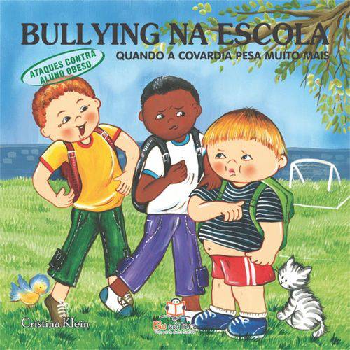 Livro Bullying na Escola Ataque Aos Obesos Quando a Covardia Pesa Muito Mais