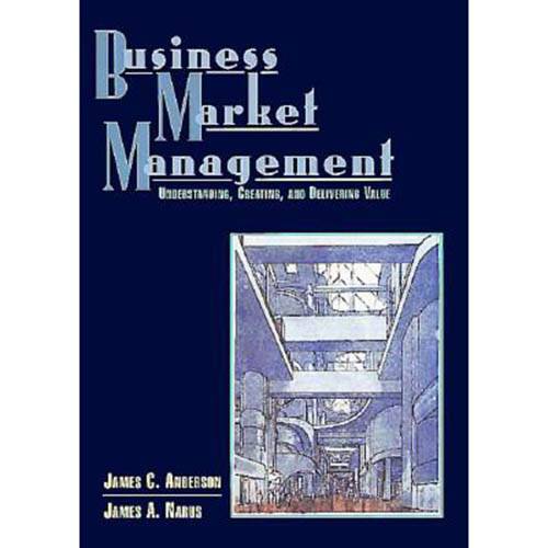 Livro - Business Market Management: Understing, Creating And Deliverins Value