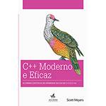 Livro - C++ Moderno e Eficaz: 42 Formas Específicas de Aprimorar Seu Uso de C++11 e C++14