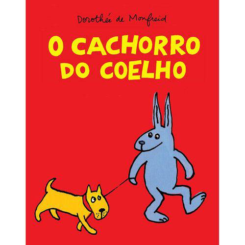 Livro - Cachorro do Coelho, o