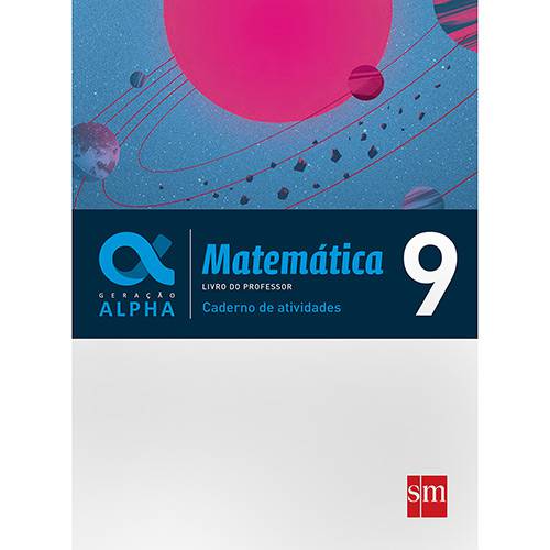 Livro - Caderno de Atividades Geração Alpha - Matemática - 9º Ano