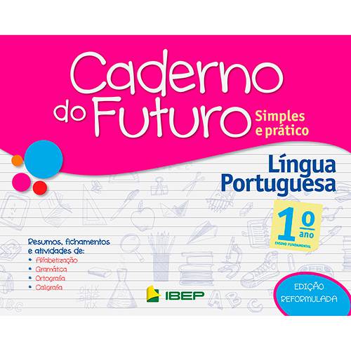 Livro - Caderno do Futuro: Simples e Prático - Língua Portuguesa - Ensino Fundamental - 1º Ano